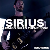 Sirius - Chicago Bulls Theme Song artwork