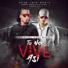 Stream & download Tu No Vive Así (feat. Mambo Kingz & DJ Luian)