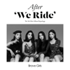 Brave Girls - After 'We Ride' - EP  artwork