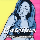 Catalina (feat. Paloma Pradal) [Merdan D & Fabrie & Paolo Remix] artwork