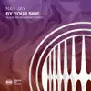 Stream & download By Your Side - EP (Remixes)