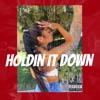 Holdin It Down - EP