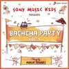 Bachcha Party