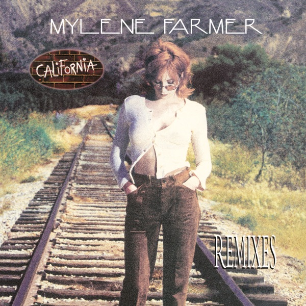 California (Remixes) - Mylène Farmer