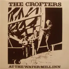 At The Water Mill Inn by The Crofters album reviews, ratings, credits