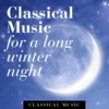 Classical Music for a Long Winter Night