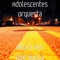 Latino - Adolescent's Orquesta lyrics