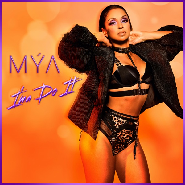 I'ma Do It - Single - Mýa