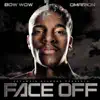 Face Off (Deluxe) album lyrics, reviews, download