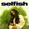 Selfish - Single