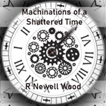 Machinations of a Shattered Time - Single