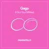 Gaga (I Got Your Milkies) song lyrics
