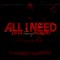 All I Need (feat. Padrino) - Javan Hunt lyrics