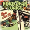 Koko-Jean & The Tonics - Never Said No