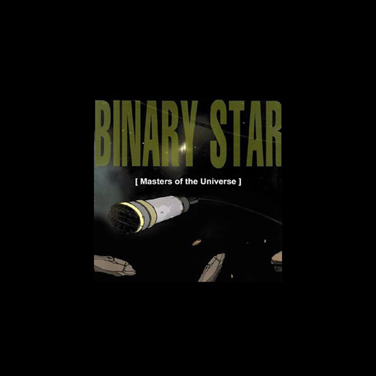 Masters of the Universe by Binary Star on Apple Music