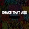 Shake That A$$ artwork