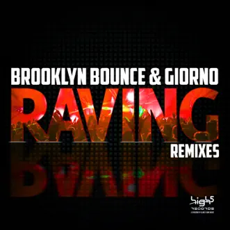 Raving (G! Mix) by Brooklyn Bounce & Giorno song reviws