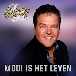 Sidney Bischoff - Mooi Is Het Leven