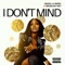 I Don't Mind - Amara La Negra & Troubleboy Hitmaker lyrics