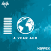 NEFFEX - A Year Ago artwork
