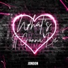 What's It Gonna Be - Single