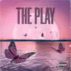 The Play - Single (feat. Hundo) - Single album lyrics, reviews, download