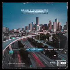 Be Someone: HoUSton Population by D Flowers & Deebaby album reviews, ratings, credits