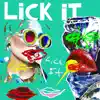 Lick It - Single album lyrics, reviews, download