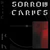 Sorrow Carves album lyrics, reviews, download