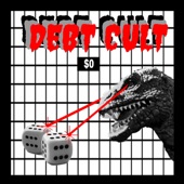 Debt Cult - Anna Seedy's Graveyard Party