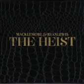 Can't Hold Us by Macklemore & Ryan Lewis