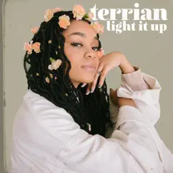 Light It Up - Single by Terrian album reviews, ratings, credits