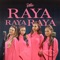 Raya Raya Raya artwork