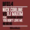 Stream & download You Don't Love Me ( No No No ) [DJ Maxim vs. Nick Corline] [feat. Catherina Querci] [Silvano Del Gado Mix] - Single