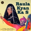 Raula Kyan Ka S - Single