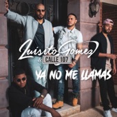 Ya no Me Llamas artwork