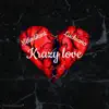 Stream & download Krazy Love - Single