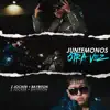 Juntémonos Otra Vez (feat. Bayriton) - Single album lyrics, reviews, download