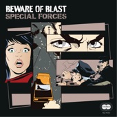 Beware of Blast - Special Forces