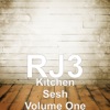 RJ3 - Kitchen Sesh Volume One