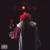 Clown - Single album lyrics, reviews, download