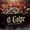 O Golpe (feat. Mc Dia de maldade, MC Kapela, Mc Kelvinho, MC Magal, Mc PP da VS & Mc Ryan) - Single album lyrics, reviews, download