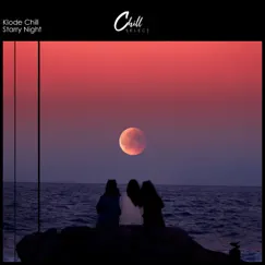 Starry Night - Single by Klode Chill & Chill Select album reviews, ratings, credits