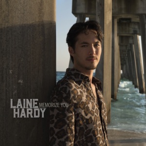 Laine Hardy - Memorize You - 排舞 音乐