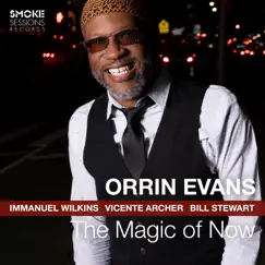 The Magic of Now by Orrin Evans album reviews, ratings, credits