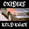 Oxidize - Kold Kwan lyrics