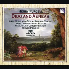 Purcell: Dido and Aeneas by The English Concert, The English Concert Choir & Trevor Pinnock album reviews, ratings, credits
