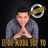 El de Moda Soy Yo - Single, 2018