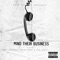 Mind Their Business (feat. ThirstPro & Lil Haiti) - J-Liu lyrics
