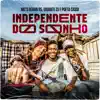 Independente do Sonho - Single album lyrics, reviews, download